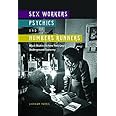 Sex Workers, Psychics, and Numbers Runners: Black Women in New York City's Underground Economy (New Black Studies Series)