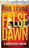 FALSE DAWN (Jake Lassiter Legal Thrillers Book 3)