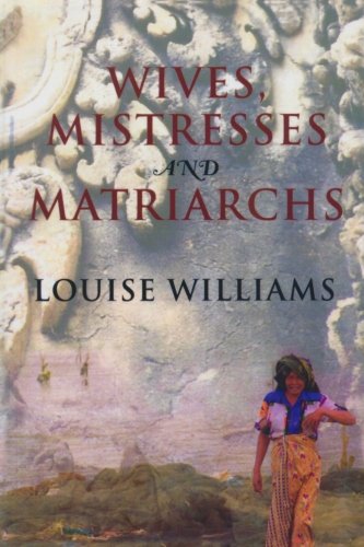 Wives, Mistresses and Matriarchs: Asian Women Today