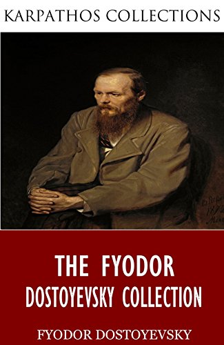 The Fyodor Dostoyevsky Collection