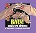Bats!: Strange and Wonderful