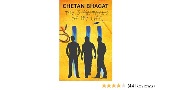 Chetan Bhagat Books The 3 Mistakes Of My Life Pdf Converter Nnfv Nekazhkam Site He is the author behind seven novels including five point someone, one night @ the call center, the 3 mistakes of my life, 2 states, revolution 2020, half girlfriend and one indian girl. nnfv nekazhkam site