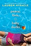 Peace, Love, and Baby Ducks