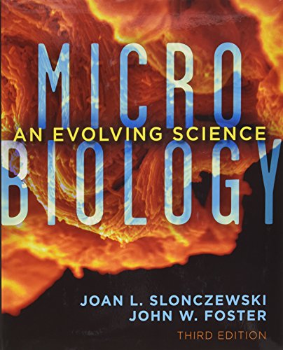 Microbiology: An Evolving Science and Microbiology:The Laboratory Experience (Third Edition) -  Steven Keating, 3rd Edition