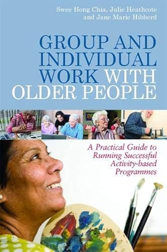 Download Group and Individual Work with Older People PDF