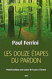 Les  douze étapes du pardon