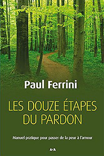 Les  douze étapes du pardon