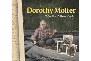 Dorothy Molter: The Root Beer Lady