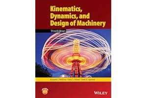 Kinematics, Dynamics, and Design of Machinery