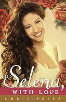 To Selena, with Love To Selena, with Love