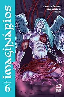 Livro Imaginários - contos de fantasia, ficção científica e terror volume 6