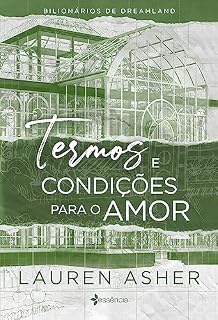 Livro Termos e condições para o amor (Bilionários de Dreamland Livro 2)