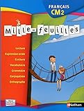 Mille-feuilles : FranÃ§ais CM2 by 