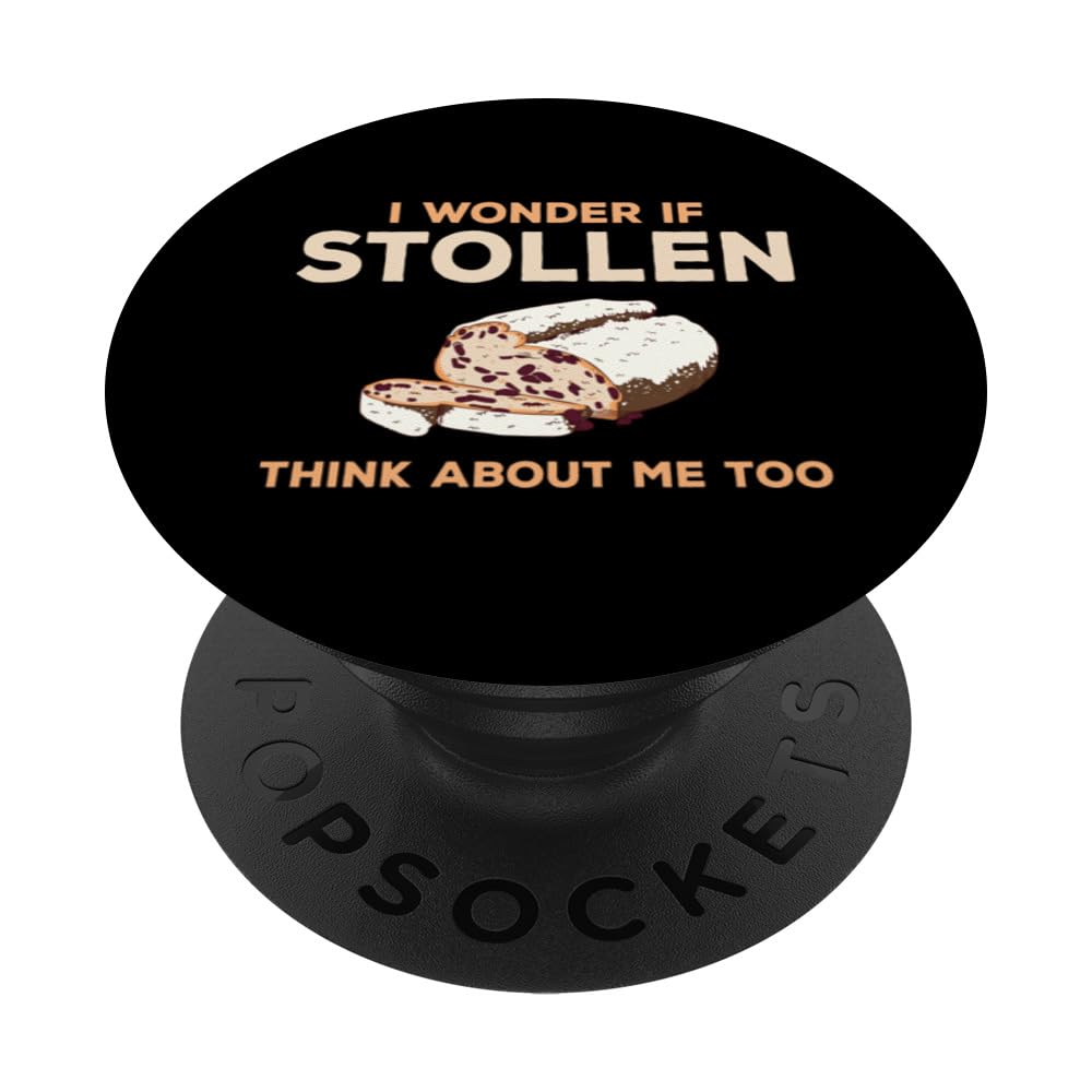 Funny Lover Stollen Humor Fruit Bread Baker Dresden Stollen PopSockets Swappable PopGrip