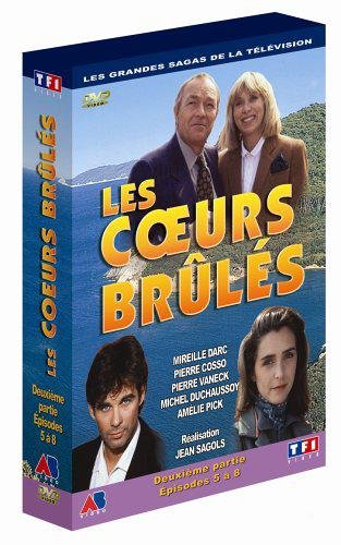 Les Coeurs Brûlés - Deuxième Partie