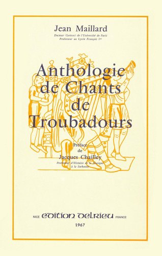 Anthologie des chants de troubadours by (Sheet music)