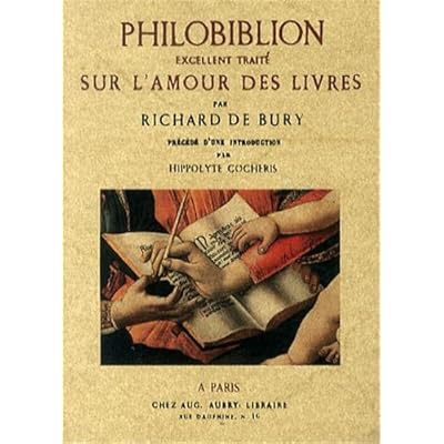 Philobiblion excellent traite su l'amour des livres Philobiblion excellent traite su l'amour des livres