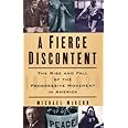 A Fierce Discontent: The Rise and Fall of the Progressive Movement in America, 1870-1920