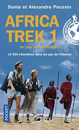Africa trek 1 Du Cap au Kilimandjaro by Alexandre Poussin Sonia Poussin