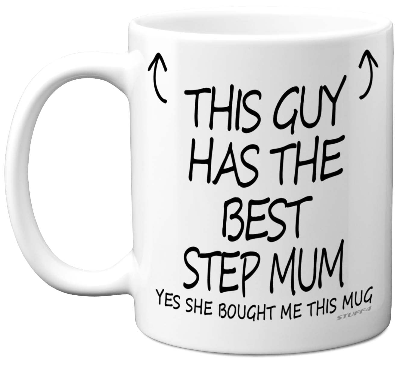 Stuff4 This Guy Has The Best Step Mum Mug - Step Mum Gifts, 11oz Ceramic Dishwasher Safe Coffee Mugs - Son Gifts for Birthday, Christmas Day Presents, Secret Santa, Premium Cup Made in UK