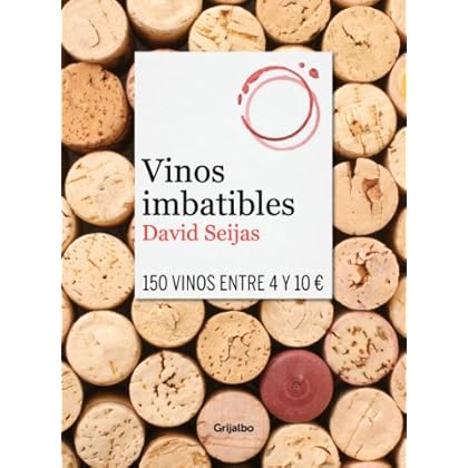 Vinos imbatibles: 150 vinos entre 4 y 10 Eur. Vinos imbatibles: 150 vinos entre 4 y 10 Eur.