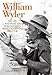 William Wyler: The Life and Films of Hollywood's Most Celebrated Director (Screen Classics) by Gabriel Miller