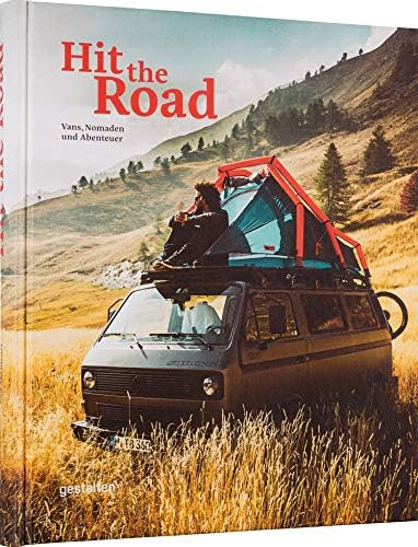 Hit The Road (DE): Vans, Nomaden und Abenteuer