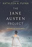The Jane Austen Project: A Novel by