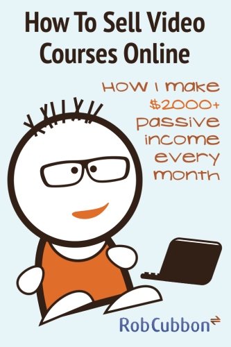 How To Sell Video Courses Online How I Make 2000