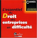 L'essentiel du Droit des entreprises en difficulté by
