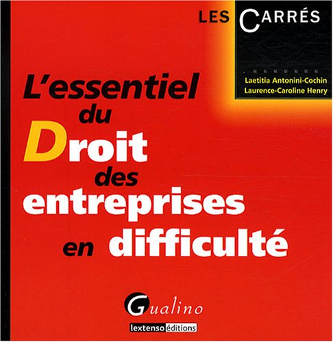 L'essentiel du Droit des entreprises en difficulté by (Paperback)