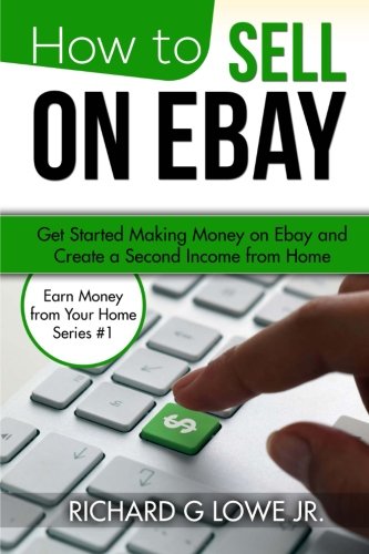 How to sell on ebay: get started making money on ebay and create …