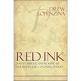 Red Ink: Native Americans Picking Up the Pen in the Colonial Period (Suny Series, Native Traces)