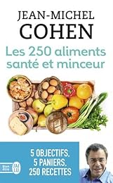 Les  250 aliments santé et minceur