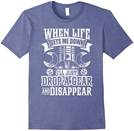 Mens Drop a Gear and Disappear Funny Saying TShirt Large Heather Blue