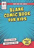 Blank Comic Book for Kids: A blank comic book kids activity book with comic book frames, character g by Kids Activity Books