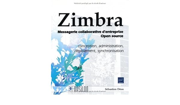 zimbra messagerie collaborative dentreprise open source zimbra messagerie collaborative dentreprise open source