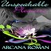 Unspeakable Pleasure: Collected Exotica by 
