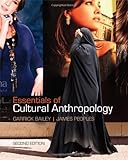 Essentials of Cultural Anthropology, Bailey, Garrick and Peoples, James, 0840032757