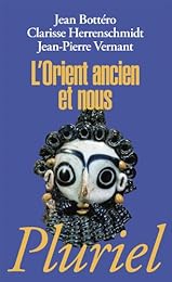 L' Orient ancien et nous