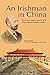 An Irishman in China: Robert Hart, Inspector General of the Chinese Imperial Maritime Customs by 