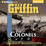 The Colonels: Brotherhood of War Series, Book 4 by