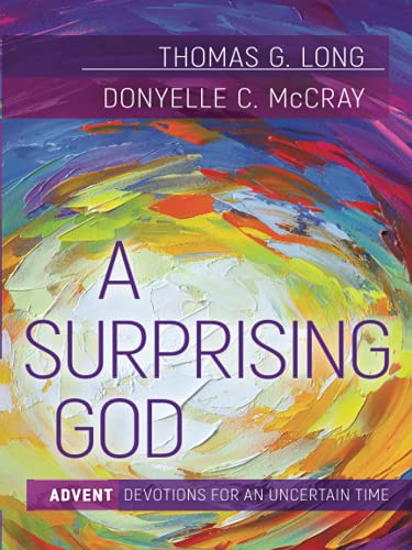 A Surprising God: Advent Devotions for an Uncertain