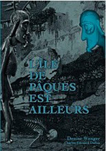 L'Ile de Pâques est ailleurs by (Paperback)