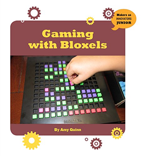 [B.O.O.K] Gaming with Bloxels (21st Century Skills Innovation Library: Makers as Innovators Junior)<br />KINDLE