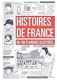 Histoires de France en 100 planches illustrées by