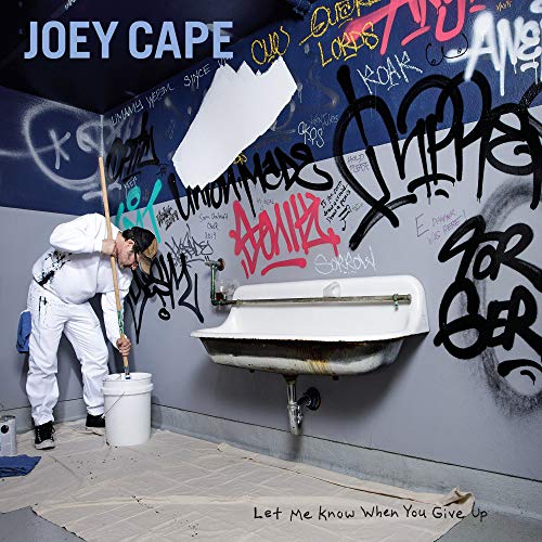 Album Art for Let Me Know When You Give Up by Joey Cape
