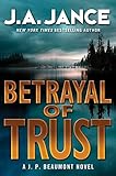 Betrayal of Trust: A J. P. Beaumont Novel