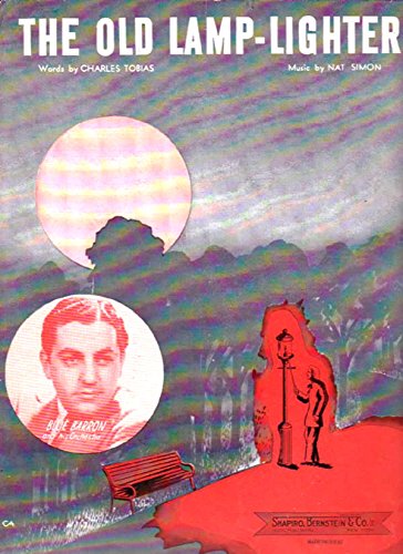 The Old Lamp Lighter Cover Photo Of Perry Como Cover Art By Ca Words By Charles Tobias Music By Nat Simon Amazon Com Books