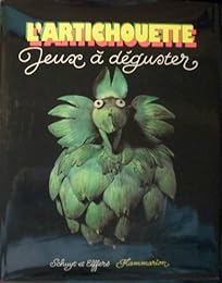 L'artichouette : Jeux à déguster